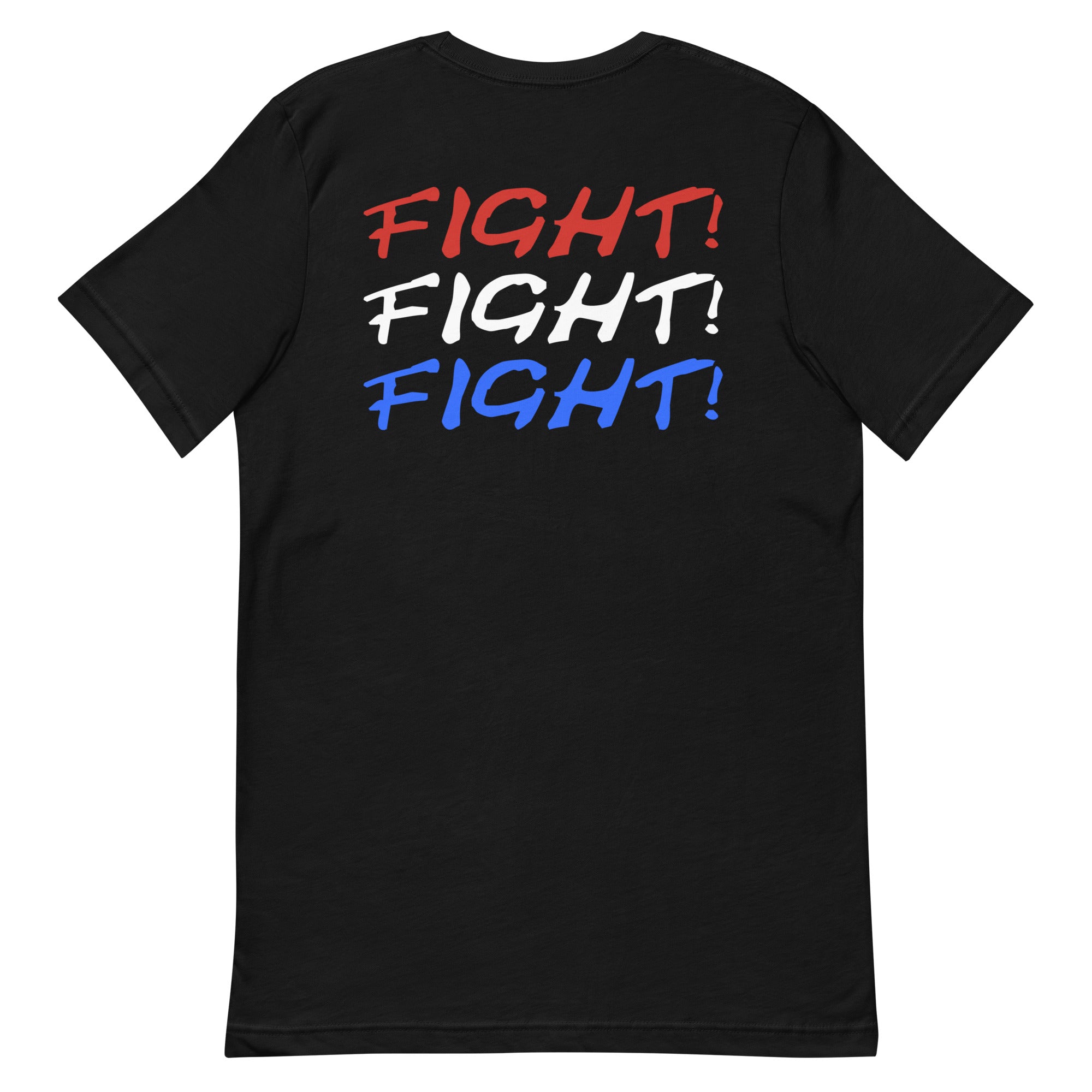 Fight! Fight! Fight! Black Unisex t-shirt