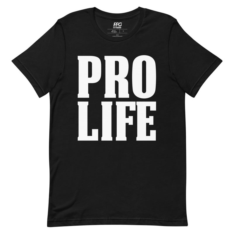 Pro Life Unisex T-Shirt