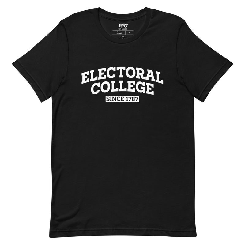 Electoral College Since 1787 Unisex T-Shirt