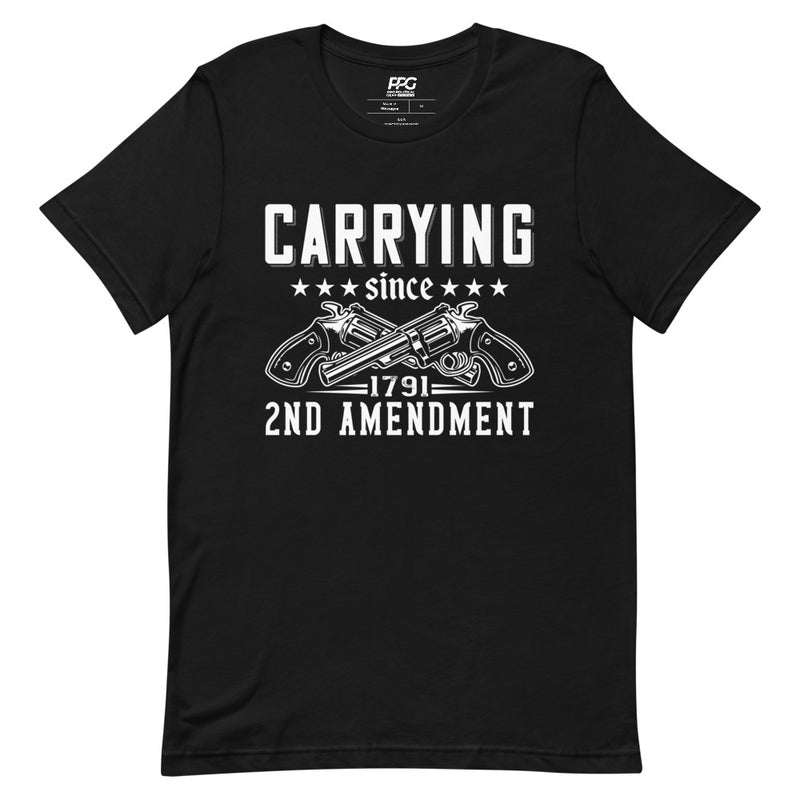 Carrying Since 1791 Unisex T-Shirt