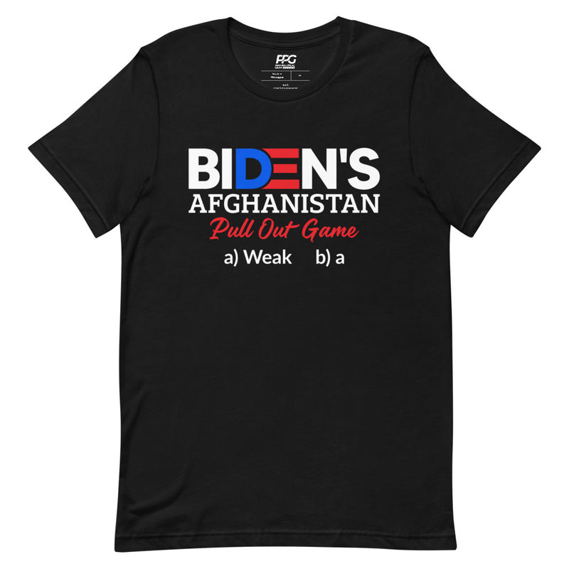 Biden's Afghan Pull Out Game Unisex T-Shirt