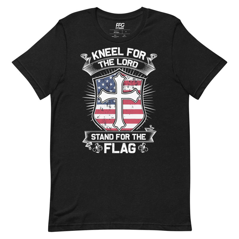 Stand for the Flag, Kneel for the Lord Unisex T-Shirt